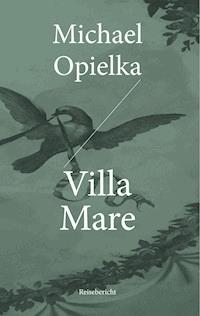 Villa Mare - Michael Opielka - ebook