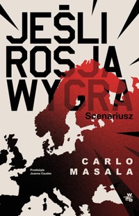 Jeśli Rosja wygra - Masala Carlo - książka