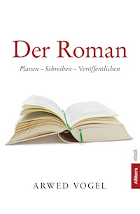 Der Roman - Arwed Vogel - ebook