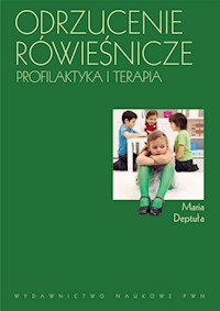 Odrzucenie rówieśnicze - Deptuła Maria - książka