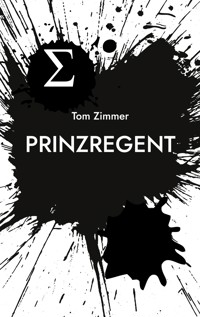 Prinzregent - Tom Zimmer - ebook