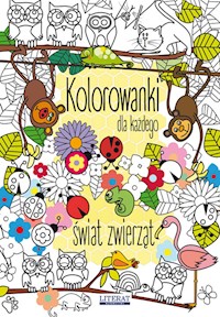 Kolorowanki dla każdego Świat zwierząt - Kanarkowska Maja - książka