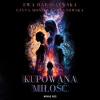 Kupowana miłość - Ewa Daroszewska - ebook + audiobook