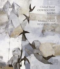 Odwrócone niebo Reversed sky - Chulud Szaraf - książka