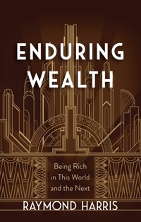 Enduring Wealth - Raymond Harris - ebook