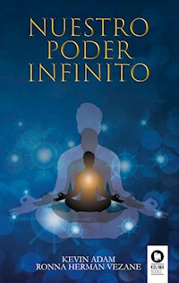 Nuestro poder infinito - Ronna Herman Vezane - ebook