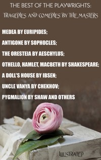 The Best of the Playwrights: Tragedies and Comedies by the Masters. Illustrated - Eurípides - ebook