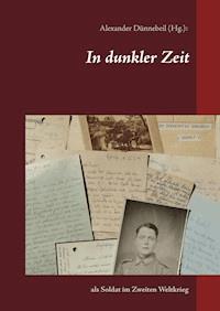 In dunkler Zeit -  - ebook