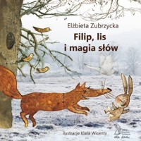 Filip, lis i magia słów - Elżbieta Zubrzycka - audiobook + książka