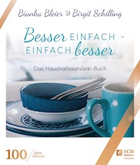 Besser einfach - einfach besser - Bianka Bleier - ebook