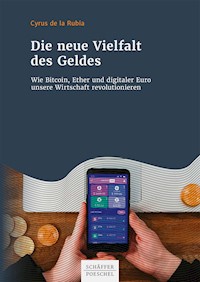 Die neue Vielfalt des Geldes - Cyrus de la Rubia - ebook