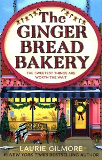 The Gingerbread Bakery (Dream Harbor, Book 5) - Gilmore Laurie - książka