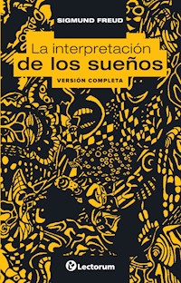 La interpretación de los sueños - Sigmund Freud - ebook