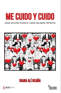 Me cuido y cuido - Diana Alí Ocaña - ebook