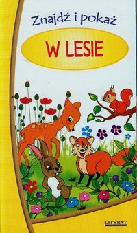 Znajdź i pokaż W lesie harmonijka -  - książka