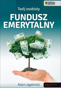 Twój osobisty fundusz emerytalny - Jagielnicki Adam - książka