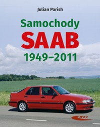 Samochody SAAB 1949–2011 - Julian Parish - książka