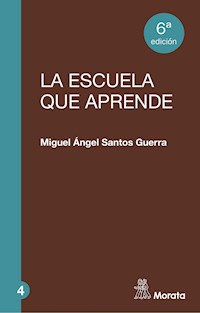 La escuela que aprende - Miguel Ángel Santos Guerra - ebook