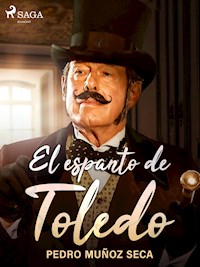 El espanto de Toledo - Pedro Muñoz Seca - ebook