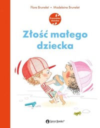 Złość małego dziecka - Brunelet Flore - książka
