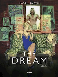 The Dream Tom 1: Jude - March Guillem, Dufaux Jean - książka
