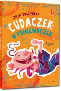 Cudaczek-Wyśmiewaczek - Julia Duszyńska - ebook + audiobook + książka