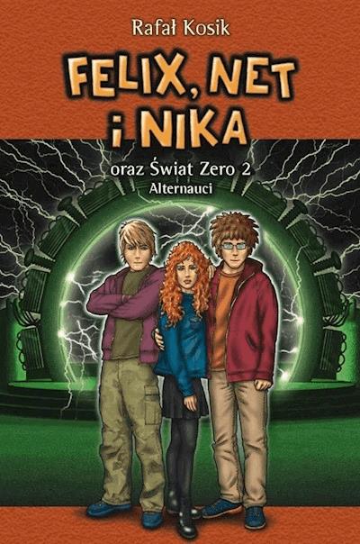 Okładka książki Felix, Net i Nika oraz Świat Zero 2. Alternauci