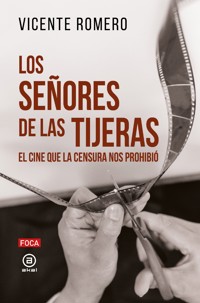 Los señores de las tijeras - Vicente Romero - ebook