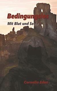 Bedingungslos - Cornelia Eden - ebook