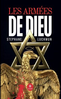 Les armées de Dieu - Stephane Luchmun - ebook
