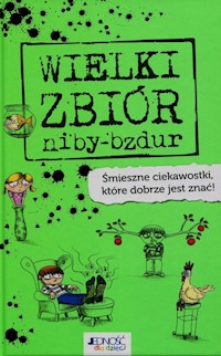 Wielki zbiór niby-bzdur -  - książka