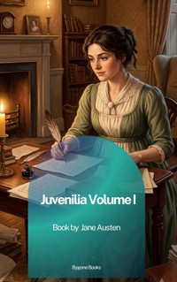 Juvenilia – Volume I - Jane Austen  - ebook