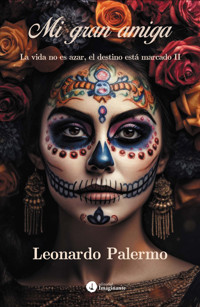 Mi gran amiga - Leonardo Palermo - ebook
