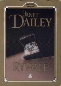 Rywale - Janet Dailey - ebook