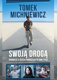 Swoją drogą - Michniewicz Tomek - książka