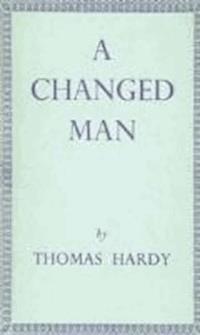 A Changed Man and Other Tales - Thomas Hardy - darmowy ebook