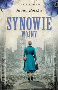 Synowie wojny - Jagna Rolska - ebook + audiobook + książka