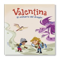 Valentina. El misterio del dragón - Giuditta Campello - ebook