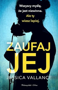 Zaufaj jej - Jessica Vallance - książka