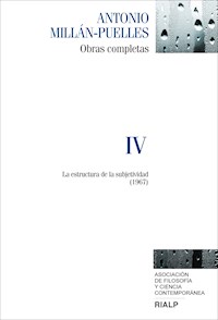 Millán-Puelles. IV. Obras completas - Antonio Millán-Puelles - ebook