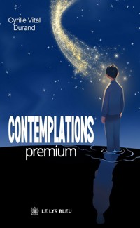 Contemplations premium - Cyrille Vital Durand - ebook