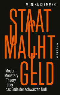 Staat Macht Geld - Monika Stemmer - ebook
