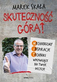 Skuteczność górą! - Marek Skała - książka