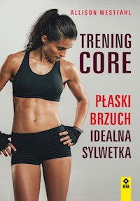 Trening CORE. - Westfahl Alison - książka