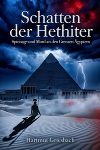 Schatten der Hethiter - Hartmut Griesbach - ebook