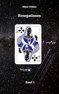 Renegatinnen - Diane Neisius - ebook