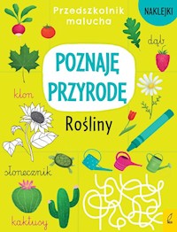 Przedszkolnik malucha Poznaję przyrodę Rośliny -  - książka