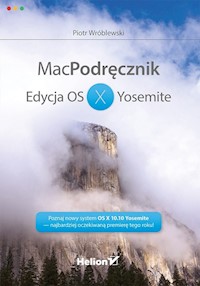 MacPodręcznik Edycja OS X Yosemite - Wróblewski Piotr - książka