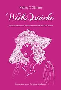 Weibsstücke - Nadine T. Güntner - ebook