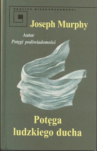 Potęga ludzkiego ducha - Murphy Joseph - ebook